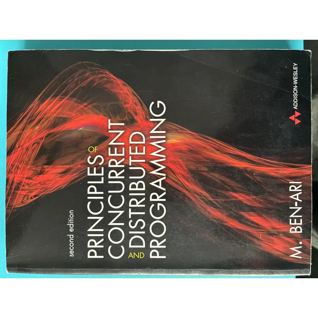 Principles of Concurrent and Distributed Programming